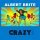Скачать Albert Brite - CRAZY