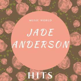 Песня  Jade Anderson - You Held Me