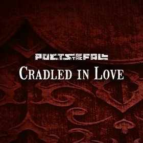 Песня  Poets of the Fall - Cradled in Love