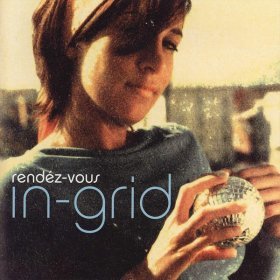 Песня  In-Grid - Tu Es Foutu