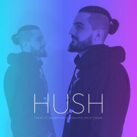 Песня  Cricket feat. Argjentina Ramosaj - Hush (Drop G Remix)
