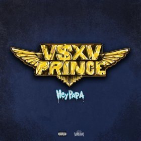Песня  V $ X V PRiNCE - Hey Papa