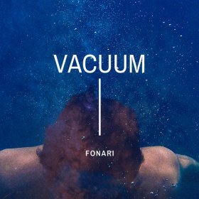 Песня  FONARI - Vacuum