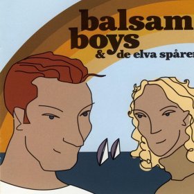 Ән  Balsam Boys - Rulla ut och rumla runt